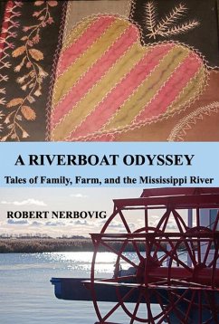 A Riverboat Odyssey (eBook, ePUB) - Nerbovig, Robert
