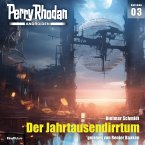 Der Jahrtausendirrtum / Perry Rhodan - Androiden Bd.3 (MP3-Download)