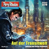 Perry Rhodan 3270: Auf der Transitwelt (MP3-Download)