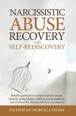 Narcissistic Abuse Recovery & Self-Rediscovery (eBook, ePUB) Narcissistic Abuse Recovery & Self-Rediscovery (eBook, ePUB)