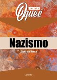 Coleção: O Que É - Nazismo (eBook, ePUB) Coleção: O Que É - Nazismo (eBook, ePUB)