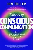 The Art of Conscious Communication (eBook, ePUB)