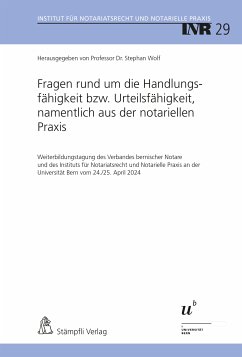 Fragen rund um die Handlungsfähigkeit bzw. Urteilsfähigkeit, namentlich aus der notariellen Praxis (eBook, PDF)