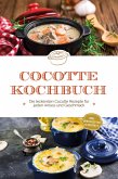 Cocotte Kochbuch: Die leckersten Cocotte Rezepte für jeden Anlass und Geschmack - inkl. Brotrezepten & Desserts (eBook, ePUB)