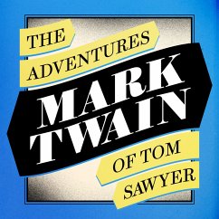 The Adventures of Tom Sawyer (MP3-Download) - Twain, Mark
