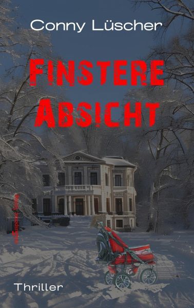 Finstere Absicht (eBook, ePUB) Finstere Absicht (eBook, ePUB)