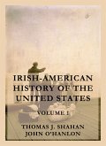 Irish-American History of the United States, Volume 1 (eBook, ePUB)