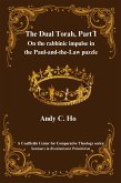 The Dual Torah, Part I (Seminars in Restitutionist Primitivism, #1.1) (eBook, ePUB)