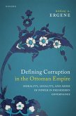 Defining Corruption in the Ottoman Empire (eBook, ePUB)