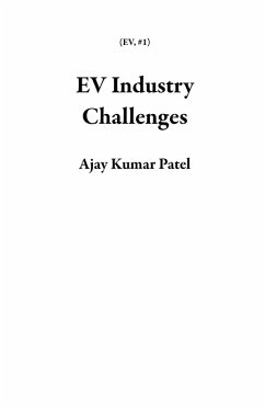 EV Industry Challenges (eBook, ePUB) - Patel, Ajay Kumar