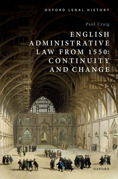 English Administrative Law from 1550 (eBook, PDF) English Administrative Law from 1550 (eBook, PDF)