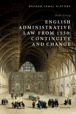 English Administrative Law from 1550 (eBook, ePUB) - Craig, Paul