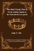 The Dual Torah, Part II (Seminars in Restitutionist Primitivism, #1.2) (eBook, ePUB)