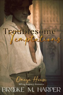 Cover Troublesome Temptations (Mpreg Regency Romance) (eBook, ePUB)