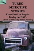 Turbo Detective Stories - From East Los Angeles During the 1960's's (eBook, ePUB)