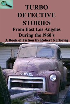 Cover Turbo Detective Stories - From East Los Angeles During the 1960's's (eBook, ePUB)