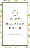 O My Beloved Child (eBook, ePUB)