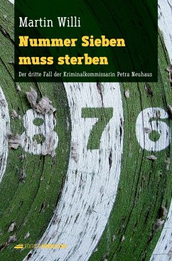 Nummer Sieben muss sterben (eBook, ePUB) - Willi, Martin