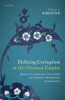 Defining Corruption in the Ottoman... - Bild 1