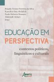 Educação em Perspectiva: Contextos Políticos, Linguísticos e Culturais (eBook, ePUB)