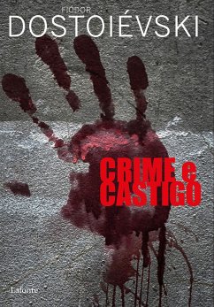Crime e Castigo (eBook, ePUB) - Dostoiévski, Fiódor