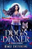 A Dog's Dinner & Other Stories (eBook, ePUB)