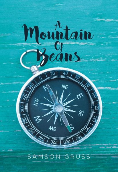 A Mountain Of Beans (eBook, ePUB) A Mountain Of Beans (eBook, ePUB)