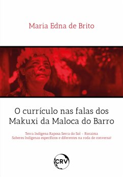 Cover O currículo nas falas dos Makuxi da maloca do barro (eBook, ePUB)