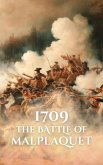 1709: The Battle of Malplaquet (Epic Battles of History) (eBook, ePUB)