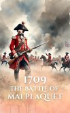 1709: The Battle of Malplaquet (Epic Battles of History) (eBook, ePUB)