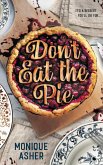 Don't Eat the Pie (eBook, ePUB)