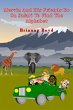 Mervin And His Friends Go On Safari To... - Bild 1