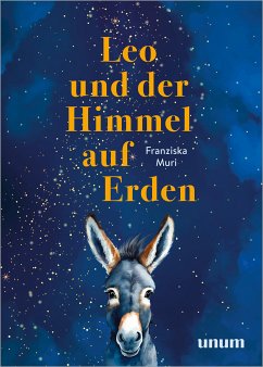 Leo und der Himmel auf Erden (eBook, ePUB) - Muri, Franziska