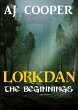 Lorkdan: The Beginnings (eBook, ePUB) - Bild 1