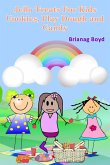 Jello Treats For Kids - Cookies, Play Dough and Candy (eBook, ePUB) Jello Treats For Kids - Cookies, Play Dough and Candy (eBook, ePUB)