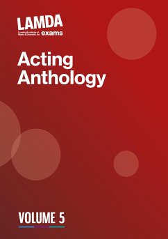 LAMDA Acting Anthology: Volume 5 (eBook, ePUB) - LAMDA Exams