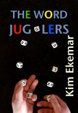 The Word Jugglers (eBook, ePUB) The Word Jugglers (eBook, ePUB)