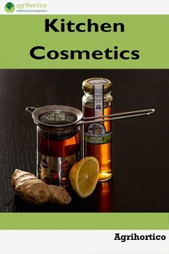 Kitchen Cosmetics (eBook, ePUB) - Agrihortico