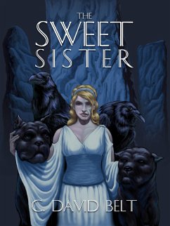 The Sweet Sister (eBook, ePUB) - Belt, C. David