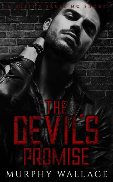The Devil's Promise (The Devil's Skull MC, #2.5) (eBook, ePUB)
