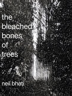 Cover The Bleached Bones of Trees (eBook, ePUB)