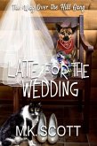 Late for the Wedding (eBook, ePUB)