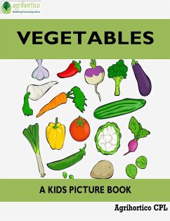 Vegetables: A Kids Picture Book (eBook, ePUB) - Agrihortico