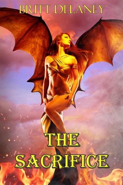 The Sacrifice (eBook, ePUB) - Delaney, Britt