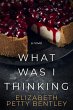 What Was I Thinking? (eBook, ePUB) - Bild 1