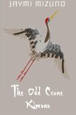 The Odd Crane Kimono (eBook, ePUB)