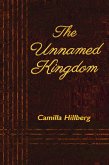 The Unnamed Kingdom (eBook, ePUB)