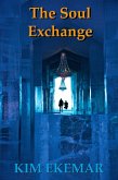 The Soul Exchange (eBook, ePUB) The Soul Exchange (eBook, ePUB)