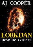 Lorkdan: How He Told It (eBook, ePUB)