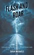 Flash and Roar: Exploring the Science... - Bild 1
